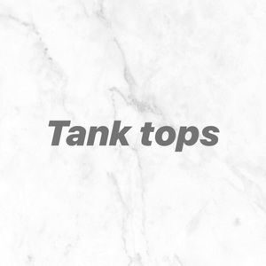 Tank tops